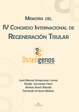 Memoria del IV Congreso Internacional de Regeneración Tisular