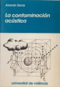 La contaminación acústica